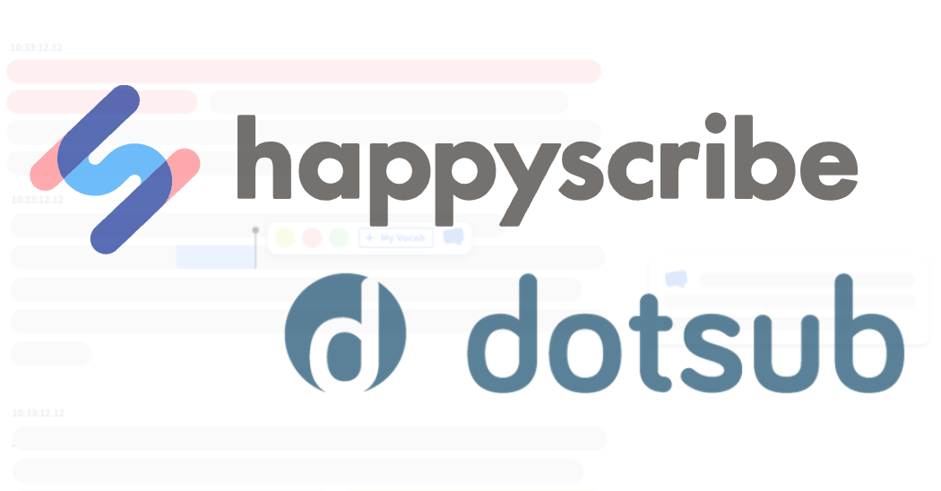 Happy Scribe: The Best Dotsub Alternative for Transcription and Subtitling